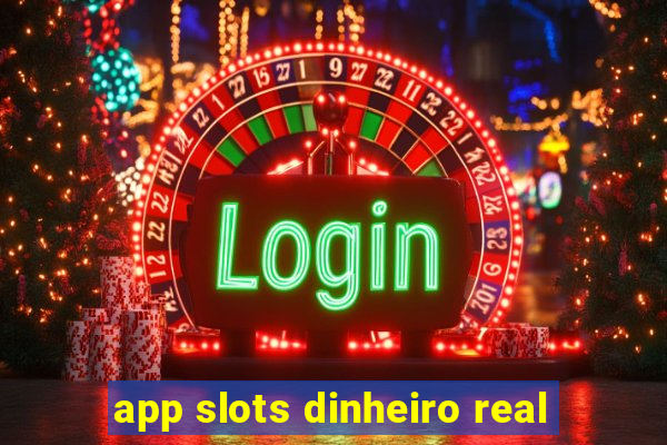 app slots dinheiro real